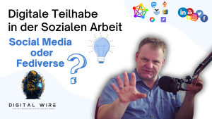 Read more about the article Digitale Teilhabe in der Sozialen Arbeit: Social Media Plattformen vs. Fediverse Instanzen