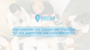 Read more about the article TANDEM-Fachtag: „Diesmal digital!“ – Suchthilfe und Sucht-Selbsthilfe