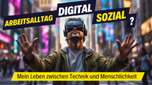 Read more about the article Arbeitstag: Digital, Sozial