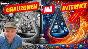 Read more about the article Grauzonen im Internet
